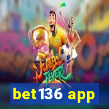bet136 app